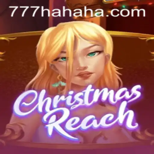 Dive into the Festive World of ChristmasReach and the Exciting Challenge of 777 Hahaha