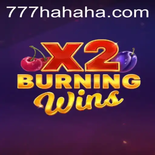 Exploring the Exciting World of BurningWinsX2 777 Hahaha