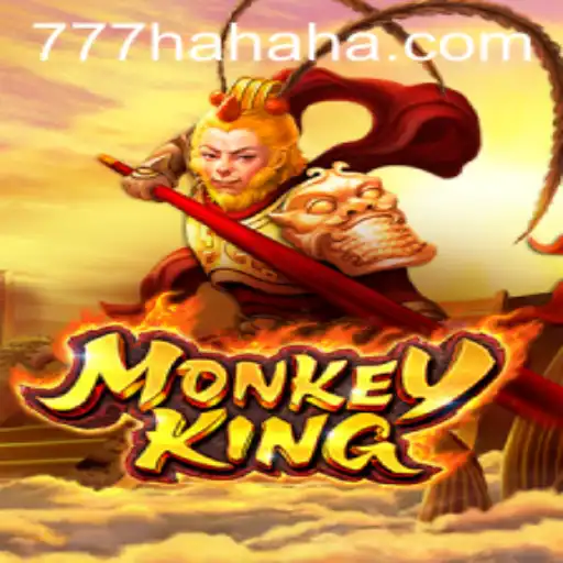 MonkeyKing: Exploring the Exciting World of 777 Hahaha